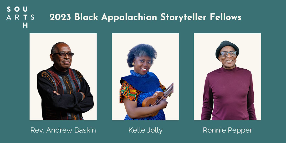 Banner featuring the 3 Black Appalachian Storyteller Fellows: Andrew Baskin, Ronnie W. Pepper, and Kelle Jolly