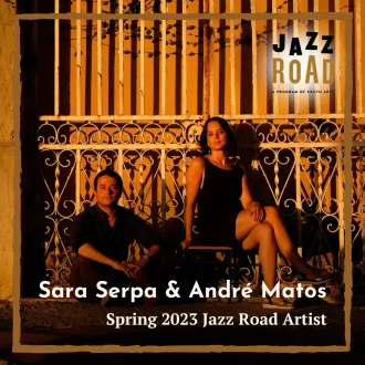 Sara Serpa / Sara Serpa & André Matos